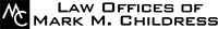 Law Office of Mark M. Childress